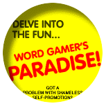 Delve Into The Word Gamer's Paradise!